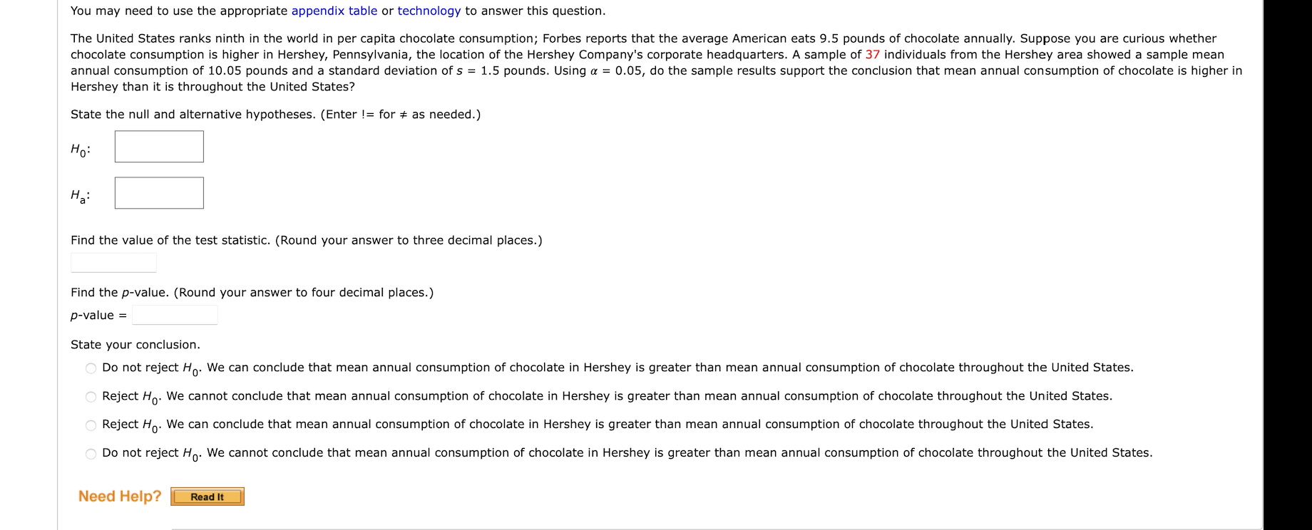  You may need to use the appropriate appendix table or technology