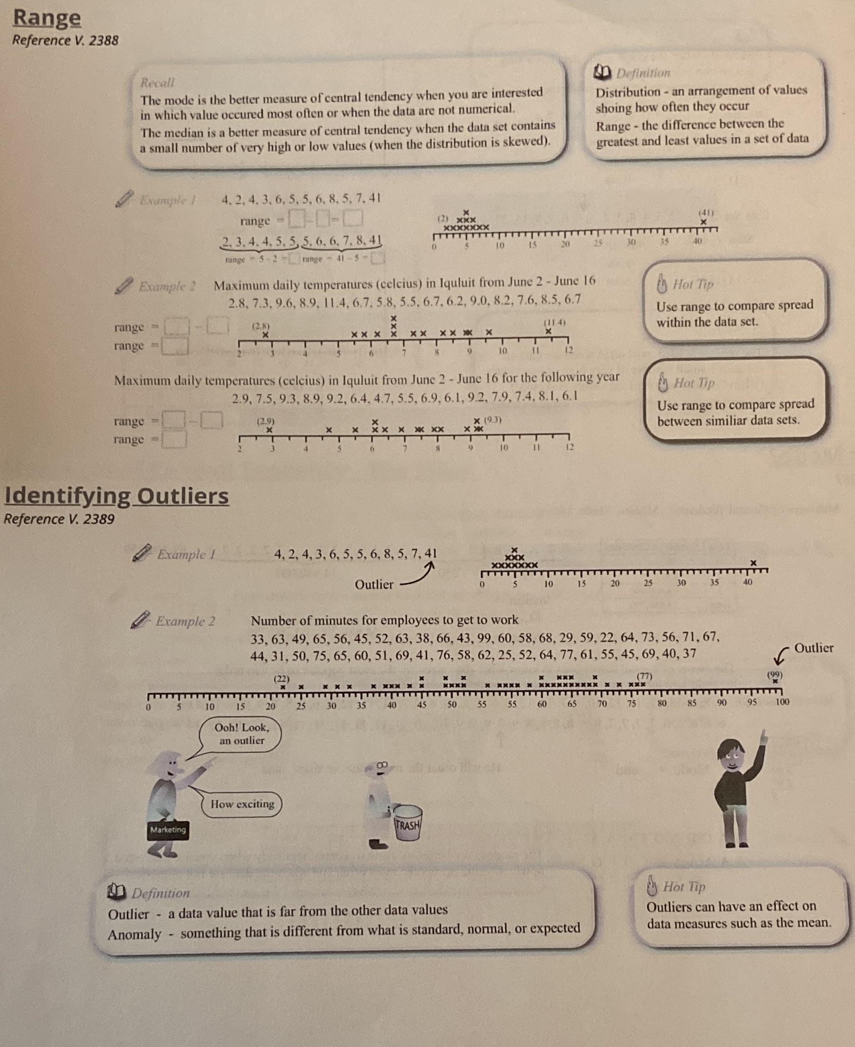 Hi! I have central tendency homework I need some help on:) thank