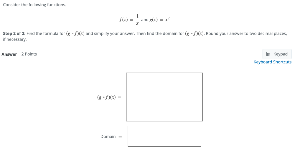 Round your answer to two decimal places, if necessary. Answer 2 Points