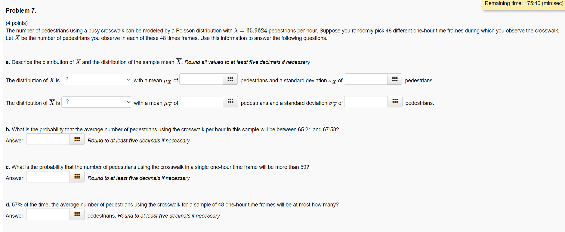  Remaining time: 175:40 (min:sec) Problem 7. (4 points) The number of