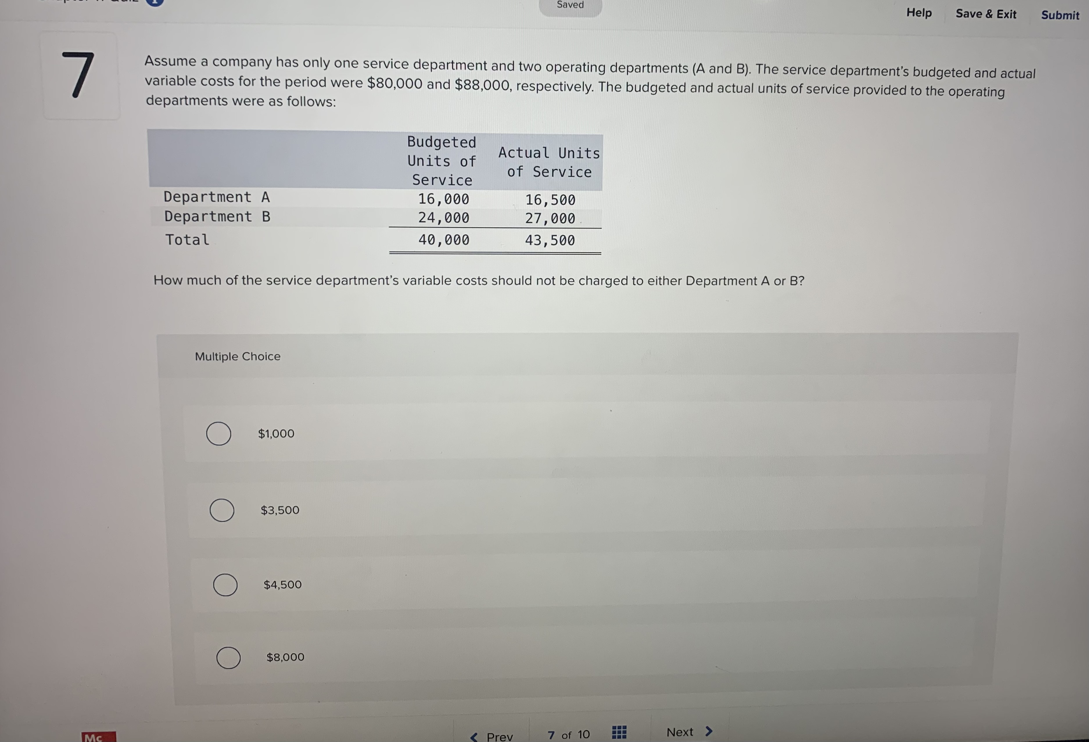 Saved Help Save & Exit Submit 7 Assume a company has