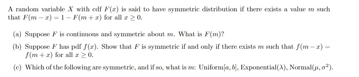 symmetric distribution if there exists a value m such that F(m:r:) =