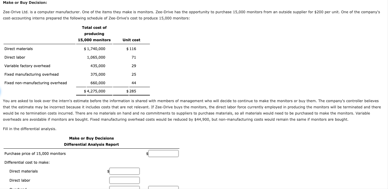  Please help! :) Mastery Problem: Decision Making using Differential Analysis Decision
