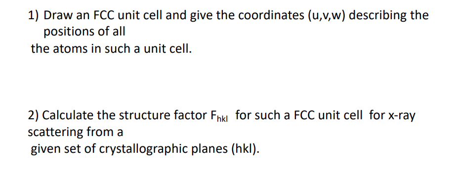 u, V, w are position of atom in the unit of lattice