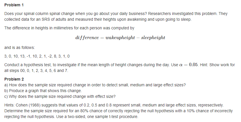  Problem 1 Does your spinal column spinal change when you go