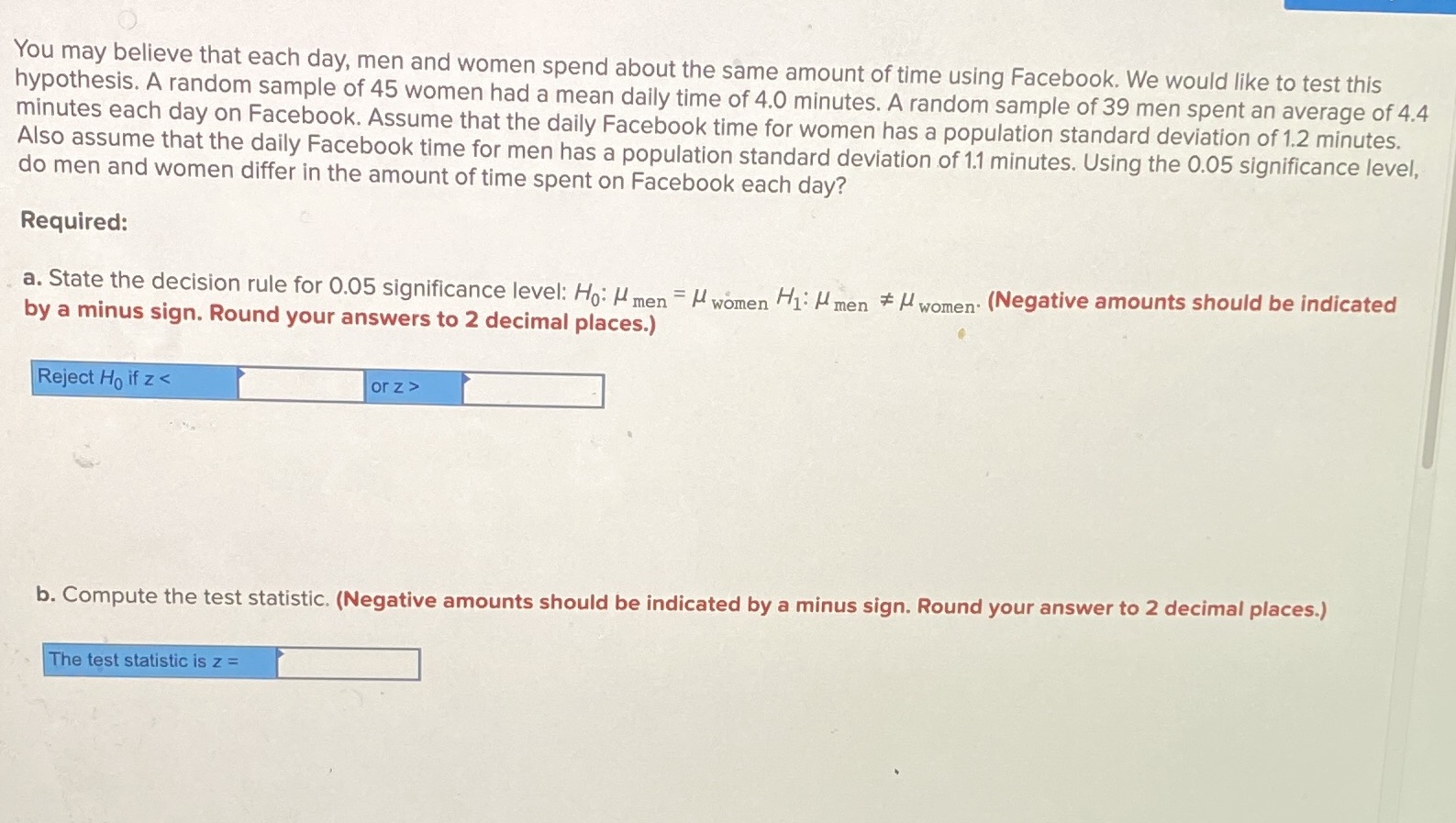 C . What is the p value D. State your decision about
