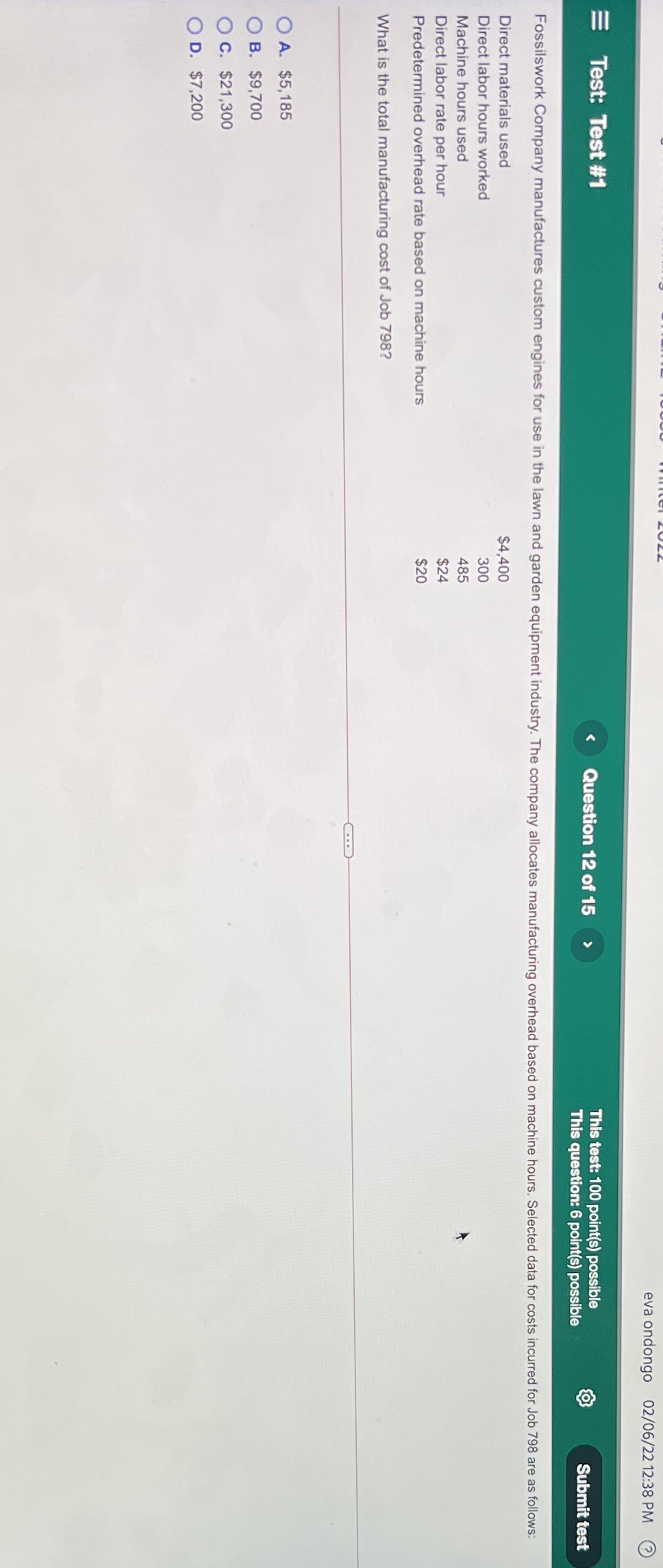  eva ondongo 02/06/22 12:38 PM ? = Test: Test #1 Question