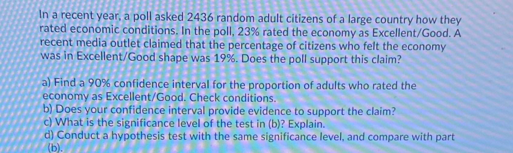Please answer using excel and show workings In a recent year, a