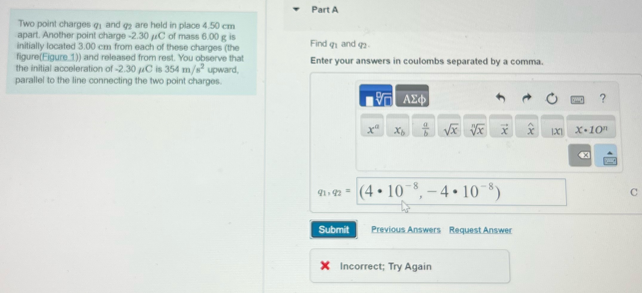  Part A Two point charges q1 and 92 are held in