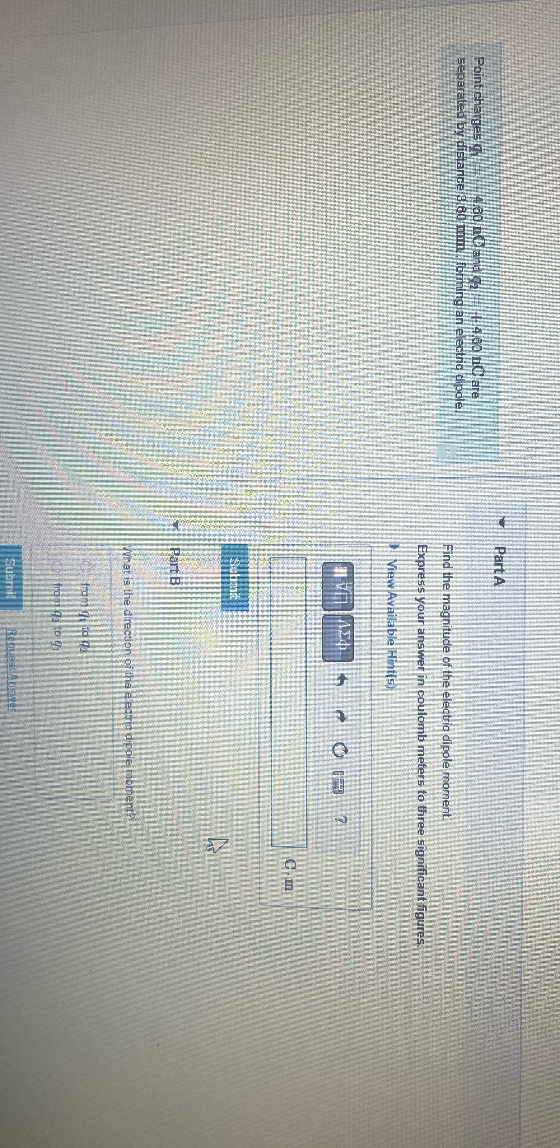 Part A Point charges q, = - 4.60 n0 and g2