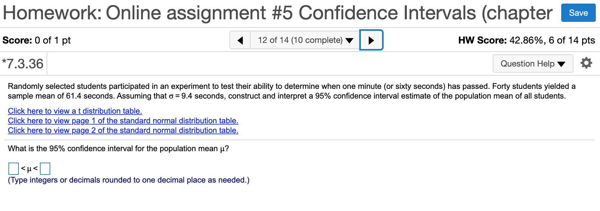 of14 pts 7..213-T Question Help V '0- A clinical trial was conducted
