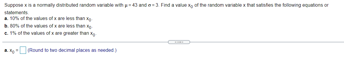  Suppose x is a normally distributed random variable with p =