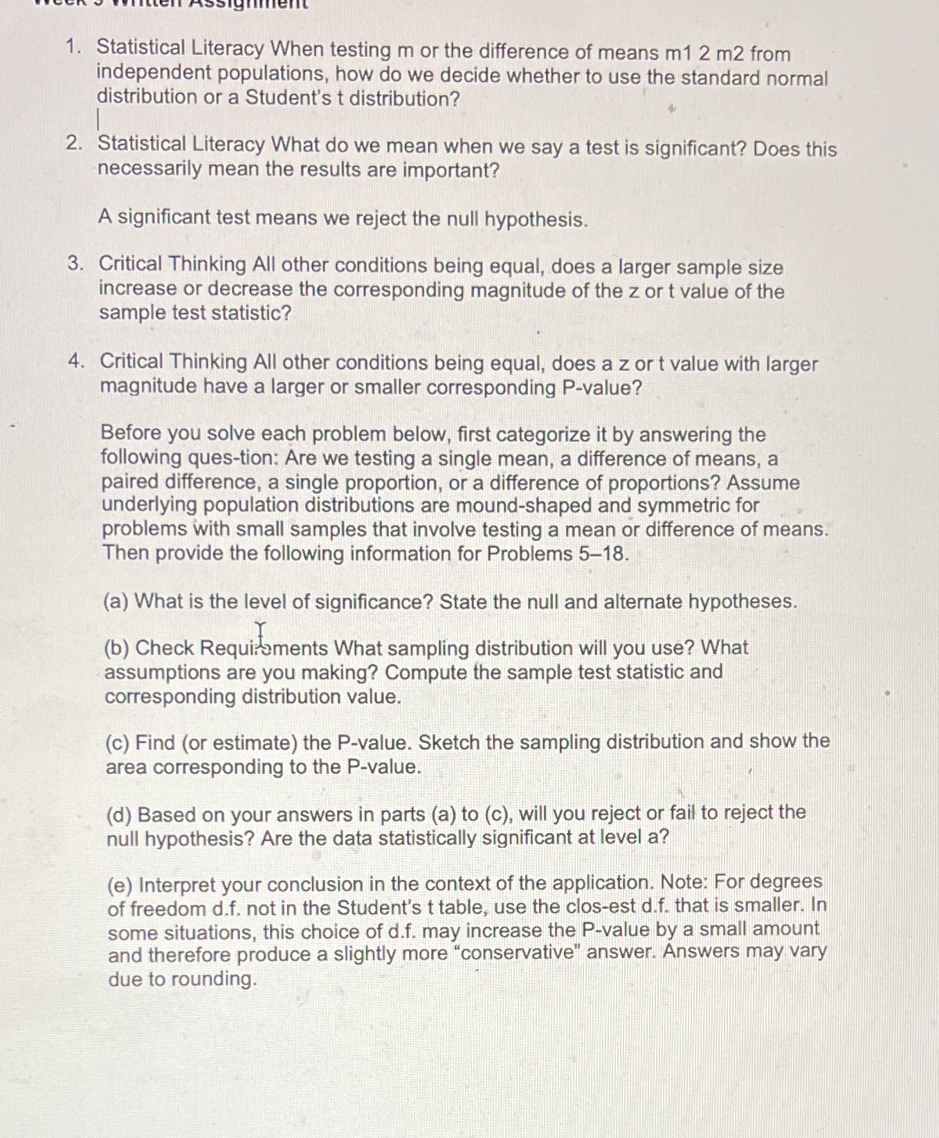  1. Statistical Literacy When testing m or the difference of means
