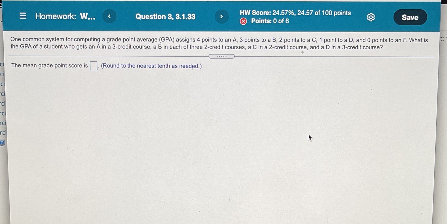 Homework: W... HW Score: 24.57%, 24.57 of 100 points Question 3, 3.1.33