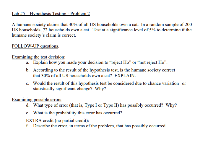 i need help in this problem Lab #5 Hypothesis Testing - Problem