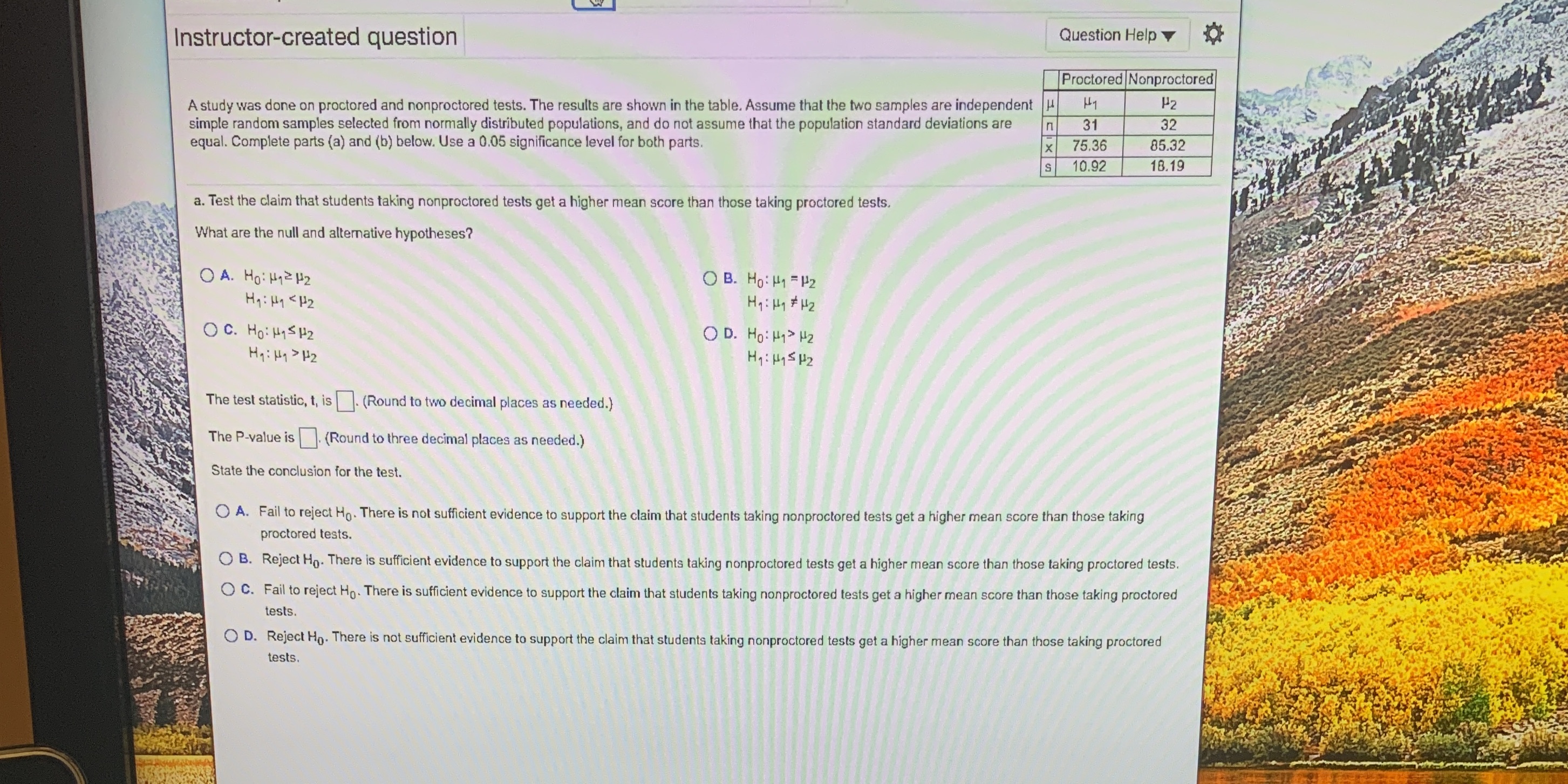 proctored and nonproctored tests. The results are shown in the table. Assume