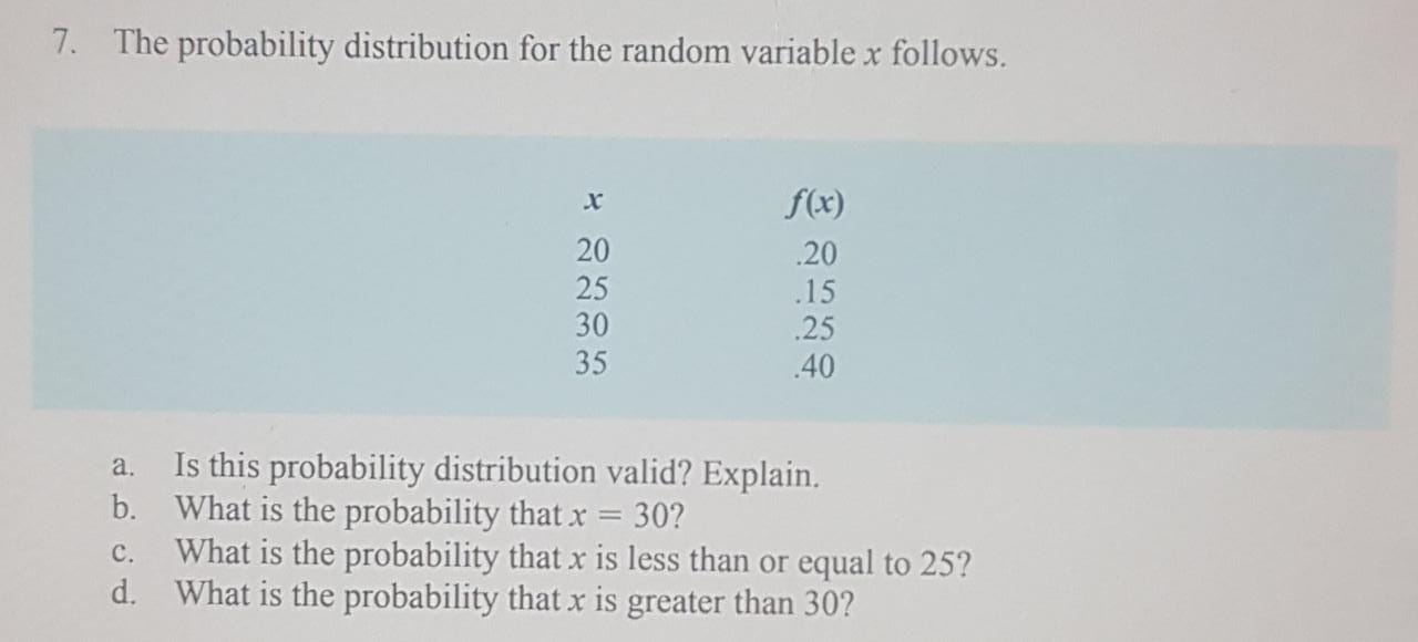 less than or equal to 25? d. What is the probability that