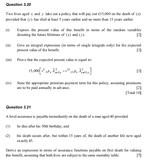 Answer the question below Question 3.20 Two lives aged x and y