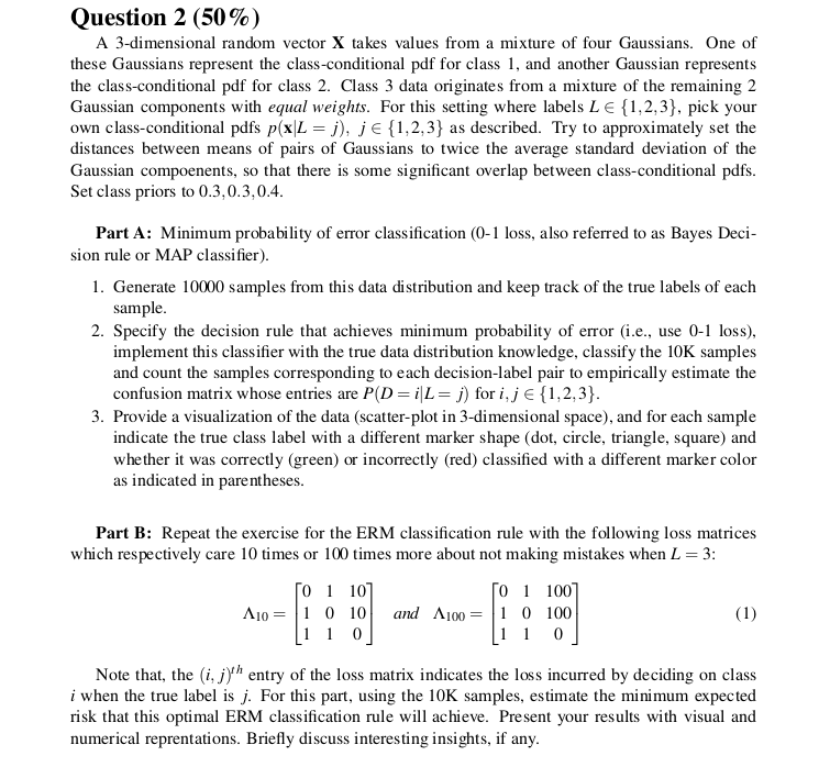  Question 2 (50 '55) A 3dimensional random vector X takes values