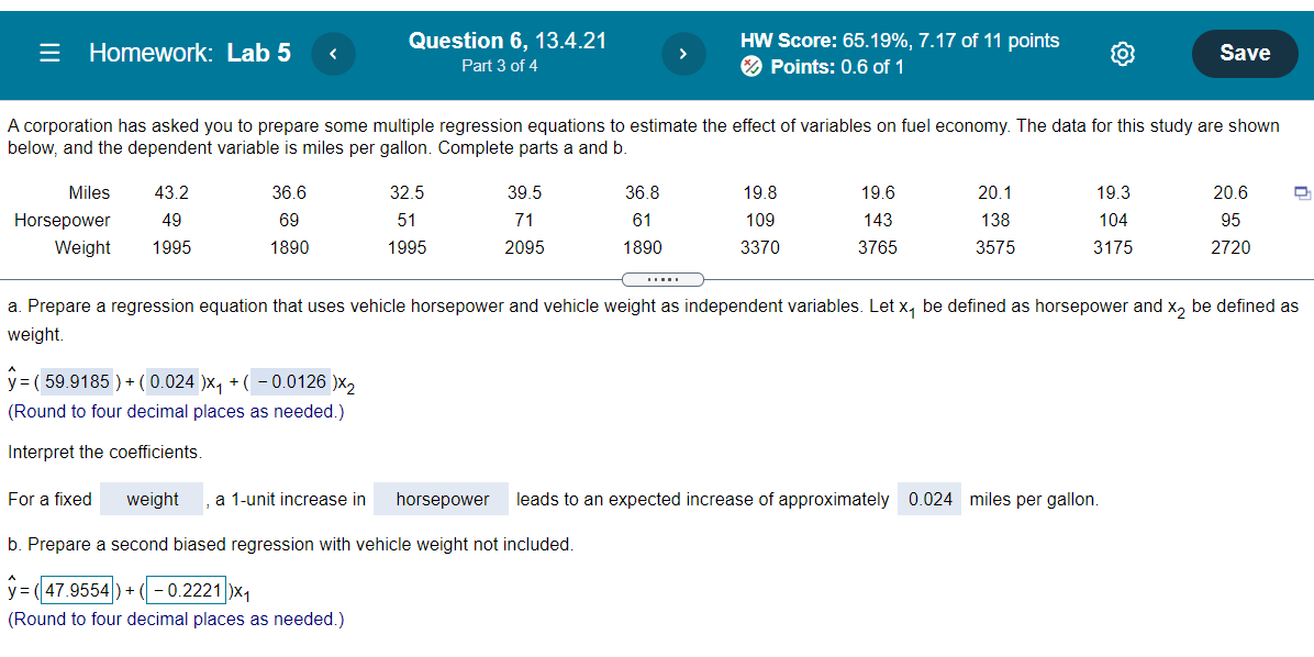 corporation has asked you to prepare some multiple regression equations to estimate