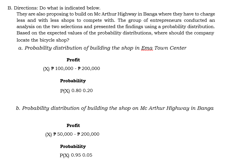 STATISTICS B. Directions: Do what is indicated below. They are also proposing