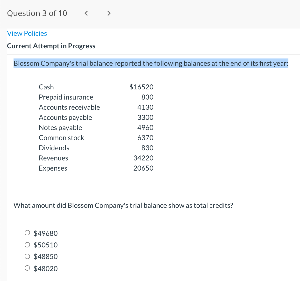 / 3 E View Policies Current Attempt in Progress Equipment costing $18000