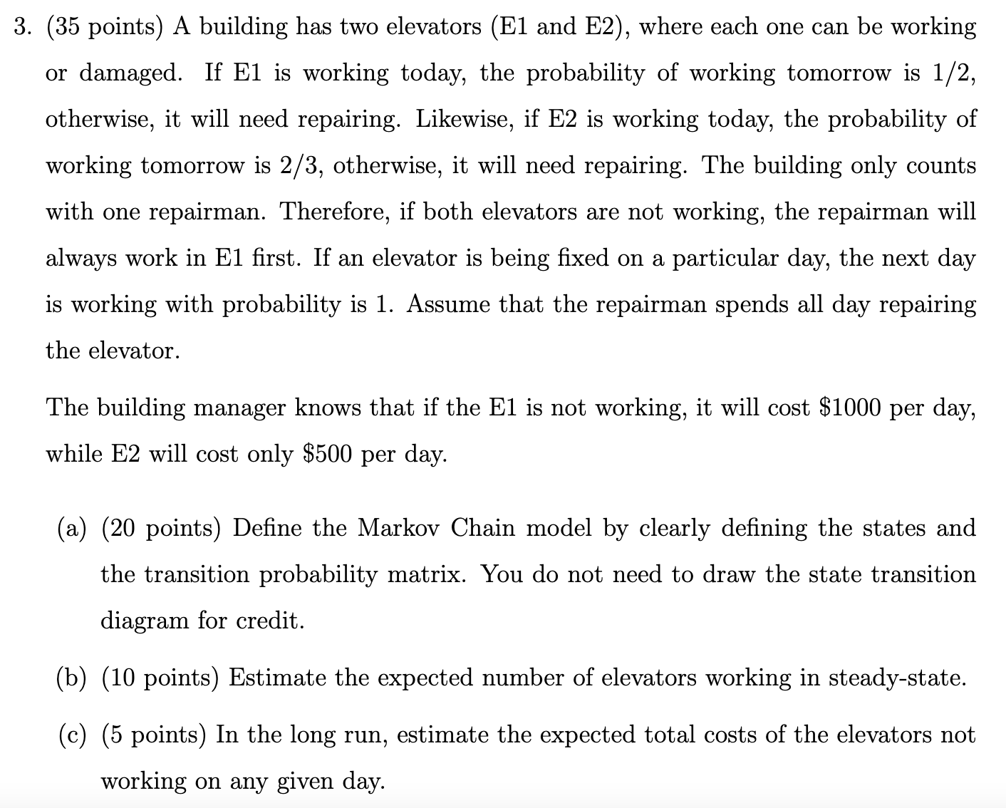  3. (35 points) A building has two elevators (E1 and E2),