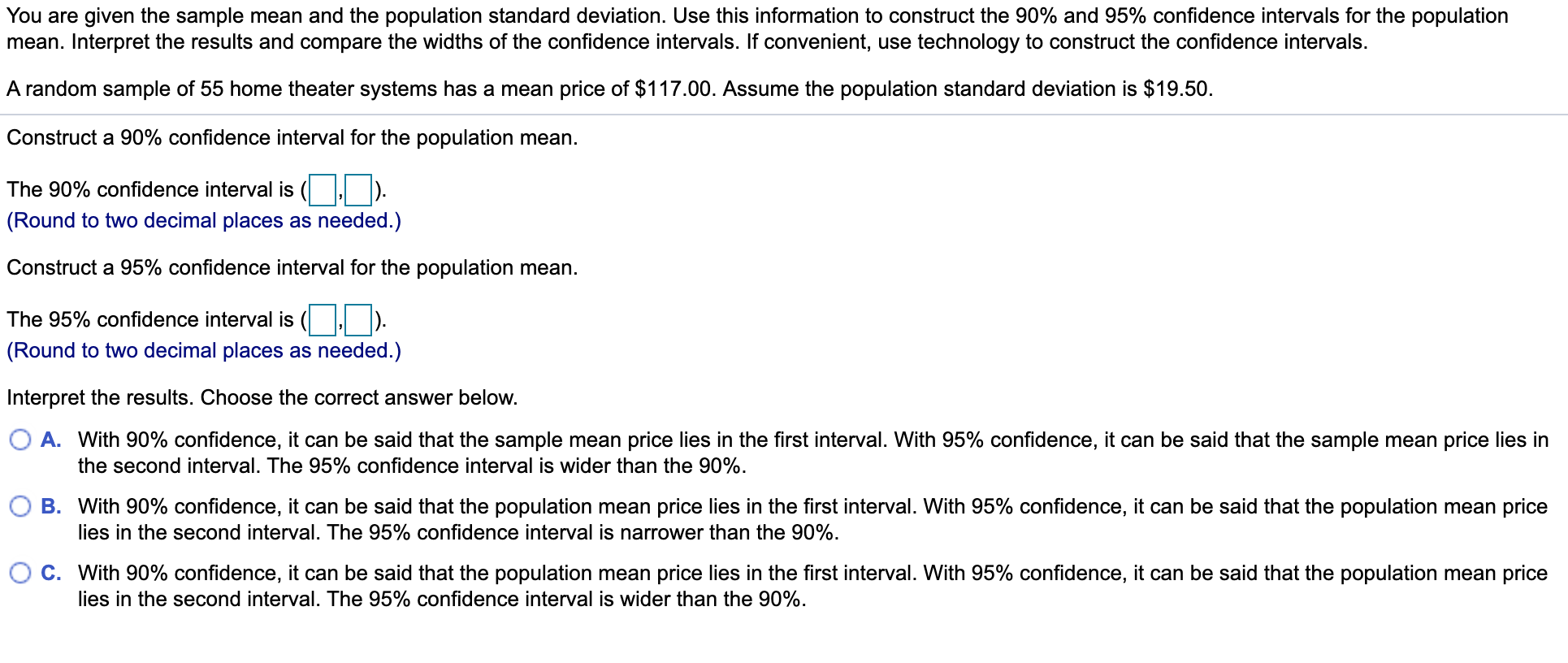 Please help, and thank you You are given the sample mean and