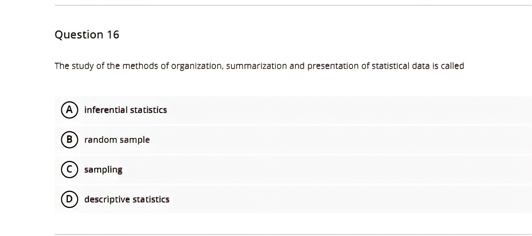 be determined no mode D 0Question 10 The number of absences per