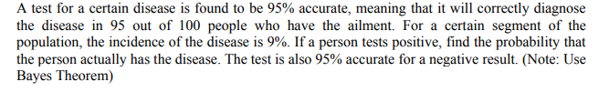  A test for a certain disease is found to be 95%