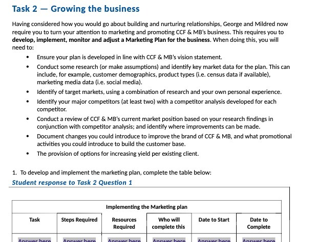  Task 2 - Growing the business Having considered how you would