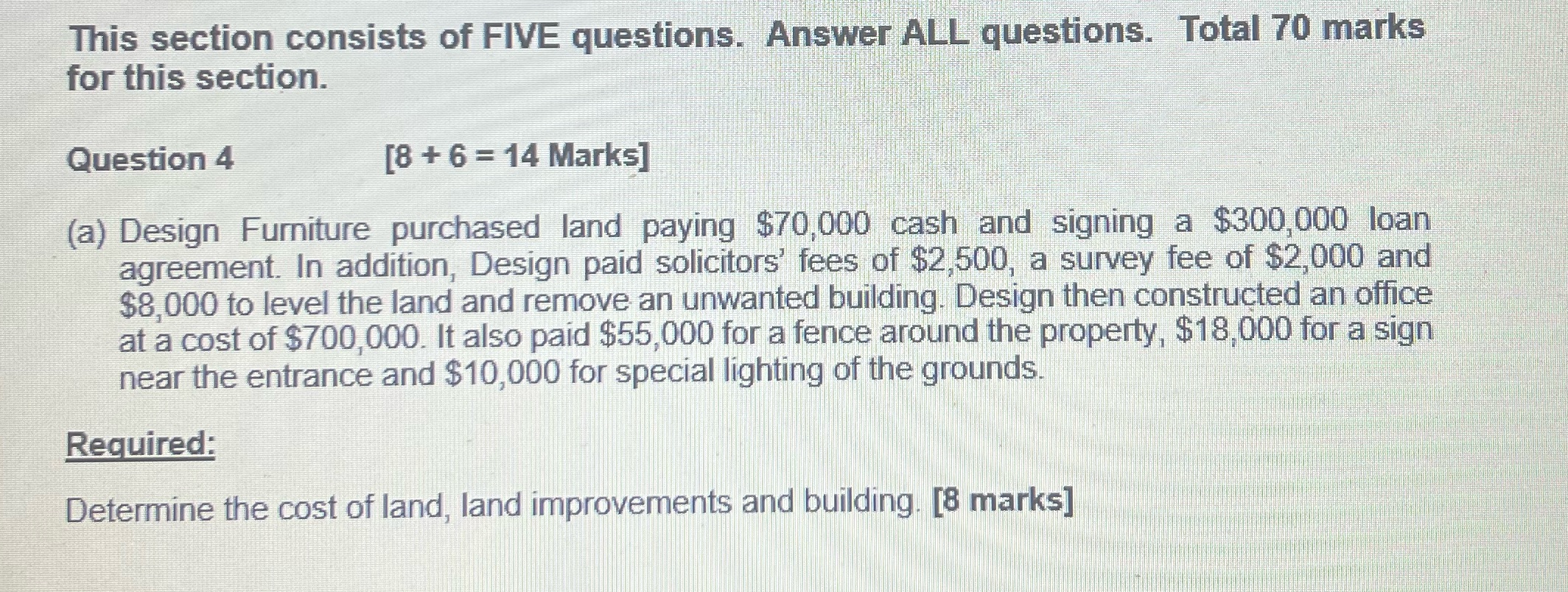 This section consists of FIVE questions. Answer ALL questions. Total 70