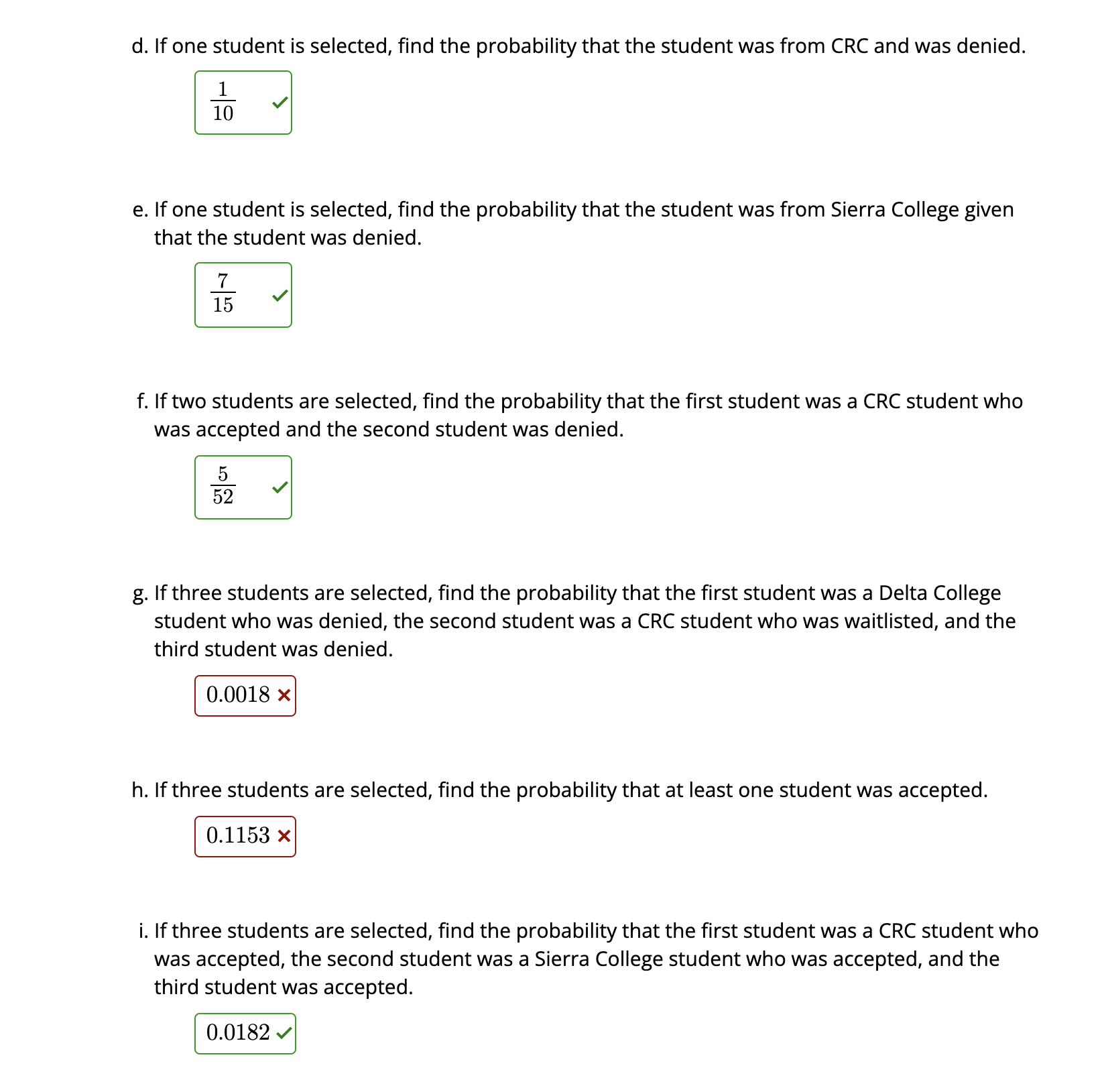 to denote multiplication. . a. If one student is selected, find the