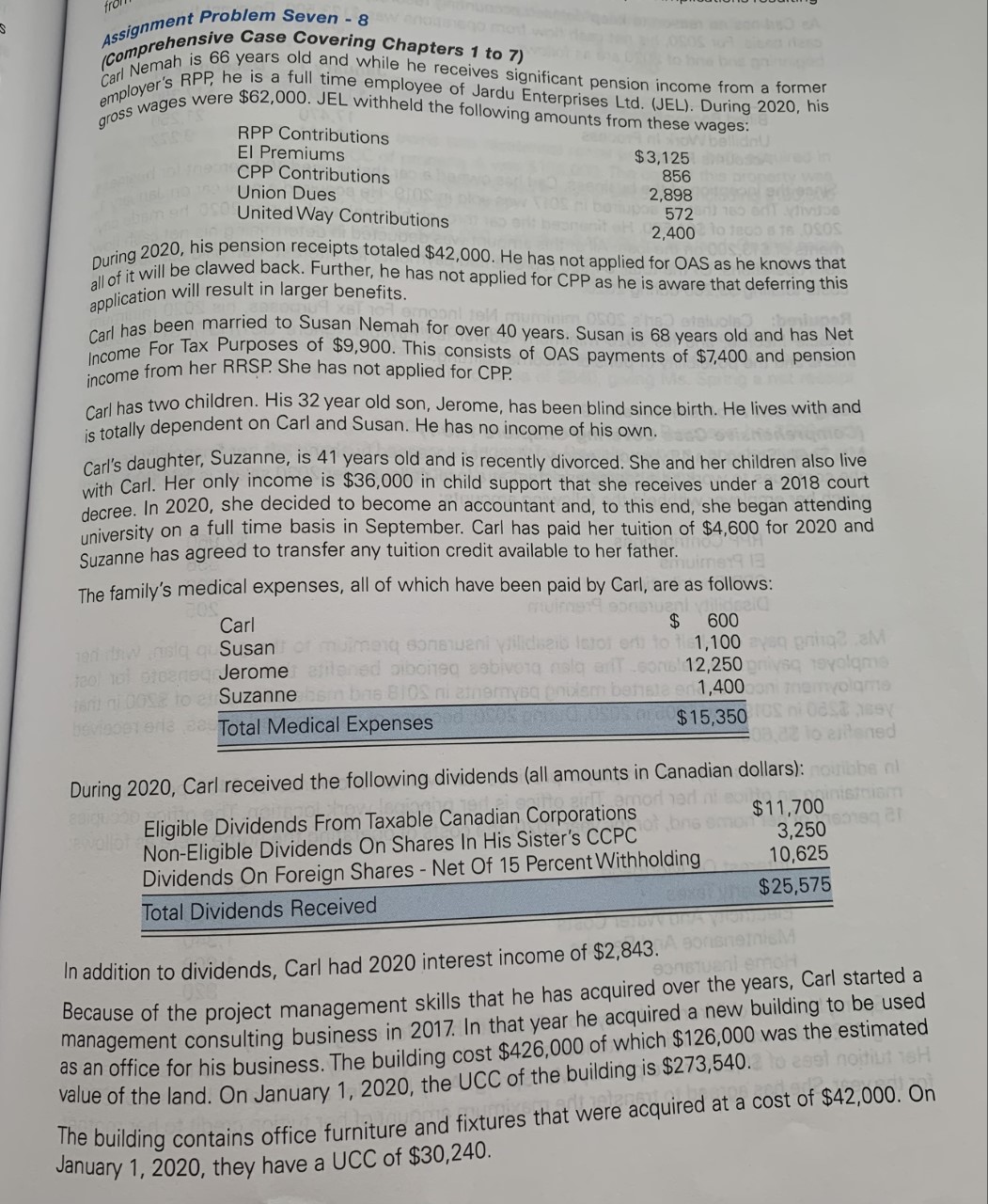 to 7) Carl Nemah is 66 ye 66 years old and while