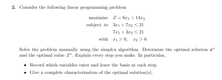 2. Consider thc following linear programming problem maximise Z + 1 d:r2