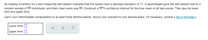 An existing inventory for a test measuring self-esteem indicates that the