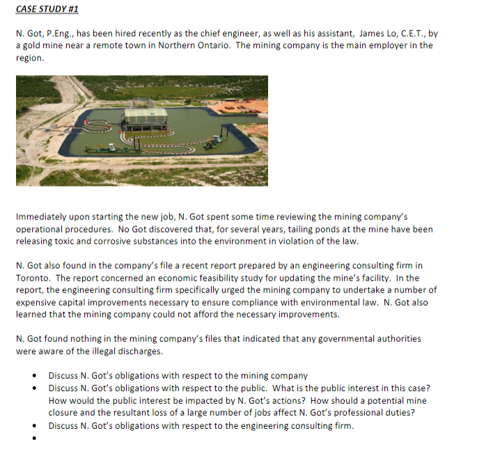 CASE STUDY #1 N. Got, P.Eng., has been hired recently as
