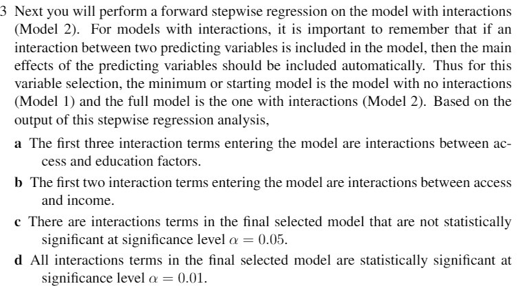 model with interactions (Model 2). For models with interactions, it is important