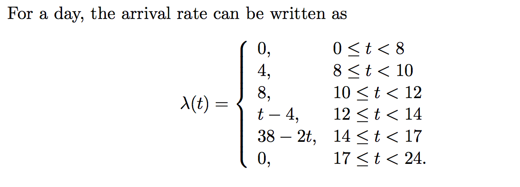 8 an hour. From 12pm to 2pm, the arrival rate increases steadily