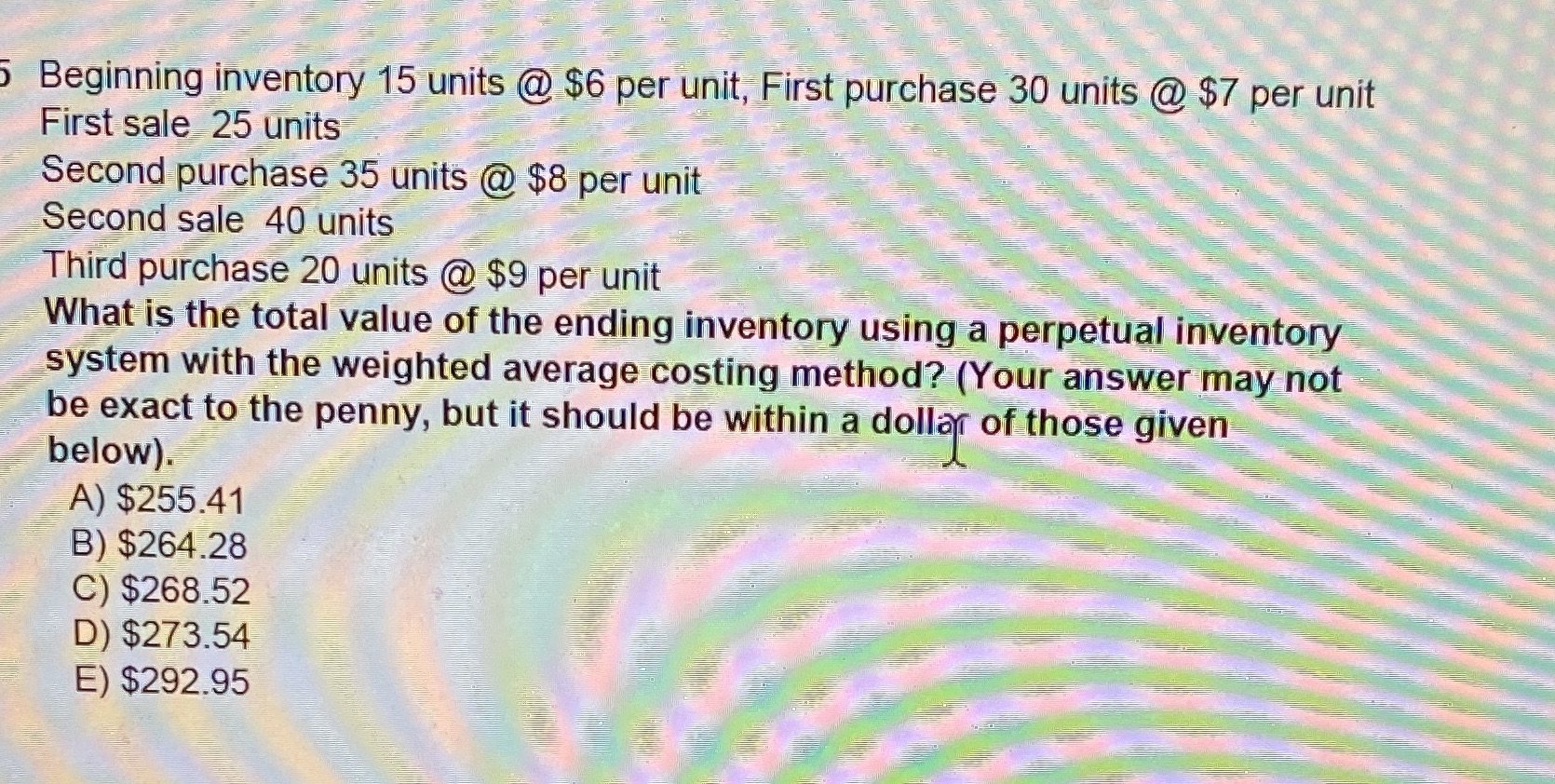  Beginning inventory 15 units @ $6 per unit, First purchase 30