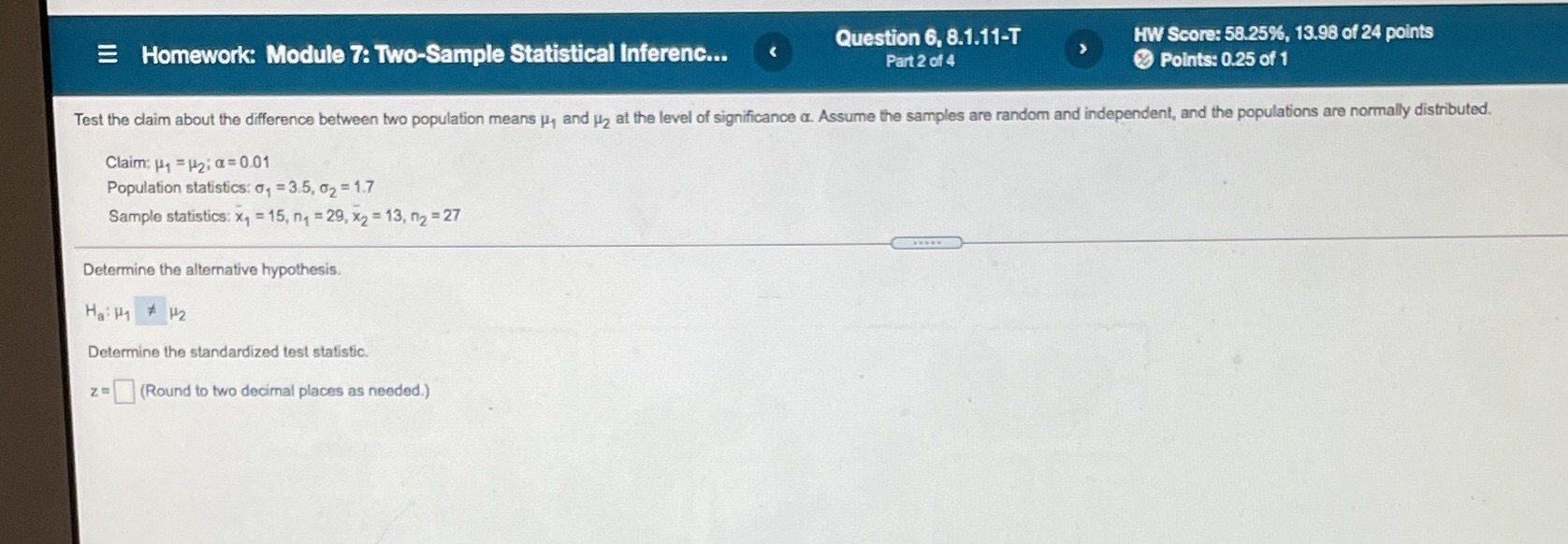 Please answer z Homework: Module 7: Two-Sample Statistical Inferenc... Question 6, 8.1.11-T