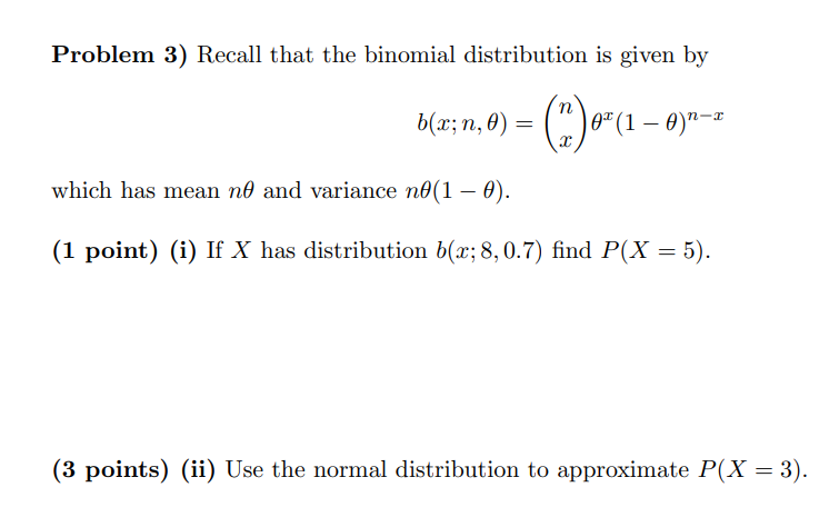 binomial distribution is given by \"H. (I? Mac; n, 6) = (