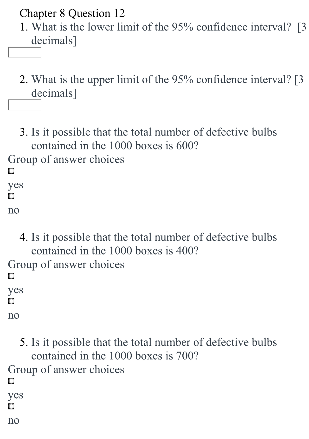 the 95% condence interval? [3 decimals] l 2. What is the upper