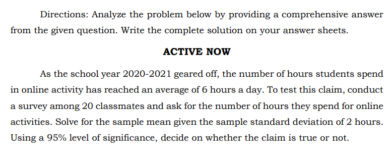 (Show your complete solution) Directions: Analyze the problem below by providing a