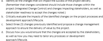 the project delivery. Remember that changes considered should include those changes within