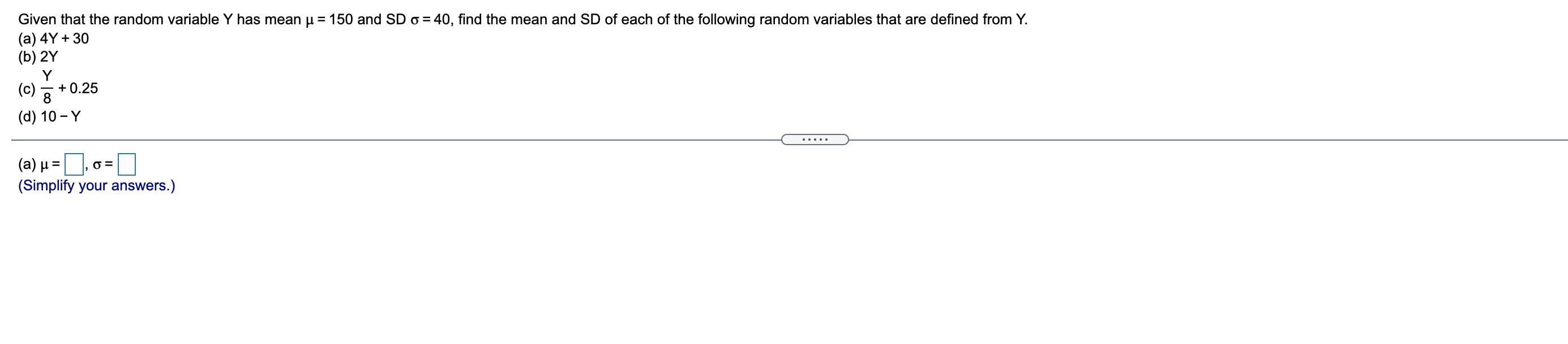 of the game, and the winner claims the entire amount that is