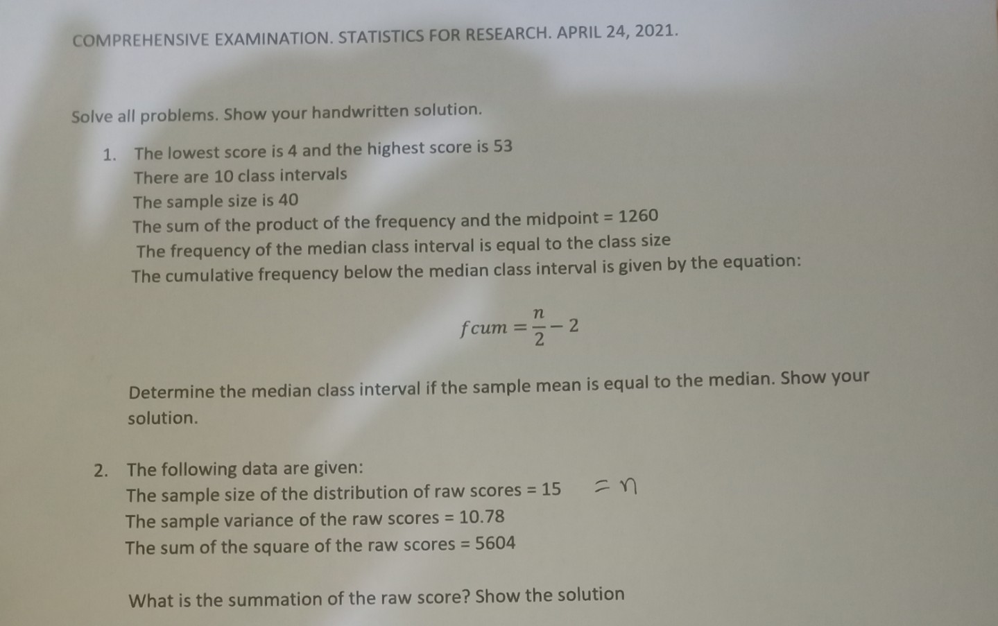 I need answer here COMPREHENSIVE EXAMINATION. STATISTICS FOR RESEARCH. APRIL 24, 2021.
