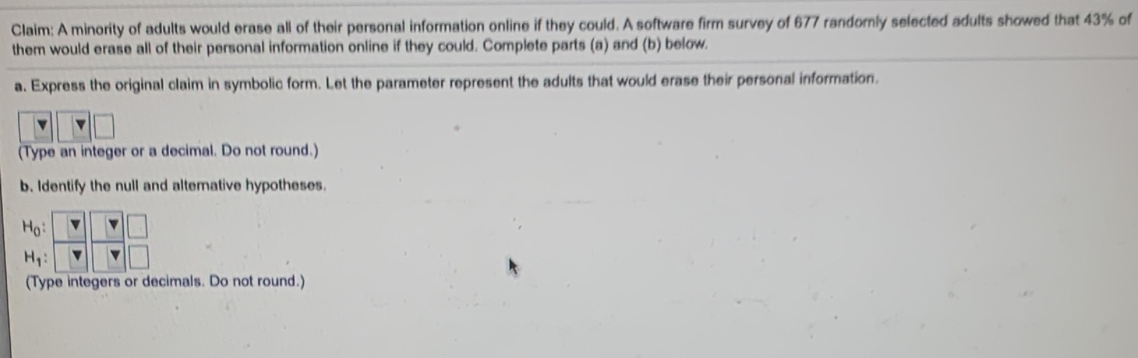 a. First drop down: u, p, oSecond drop down: , =, not
