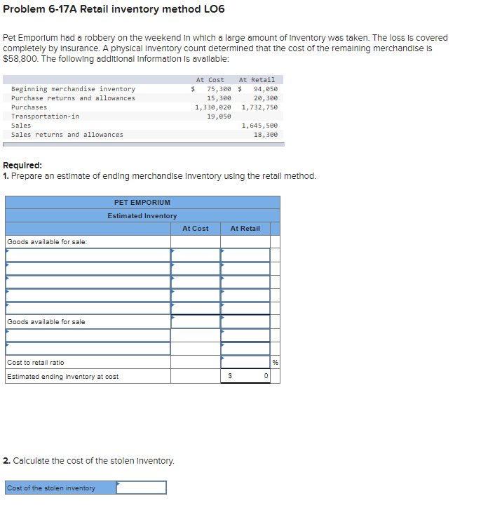 if someone can help I would really appreciate it! Problem 6-17A Retail