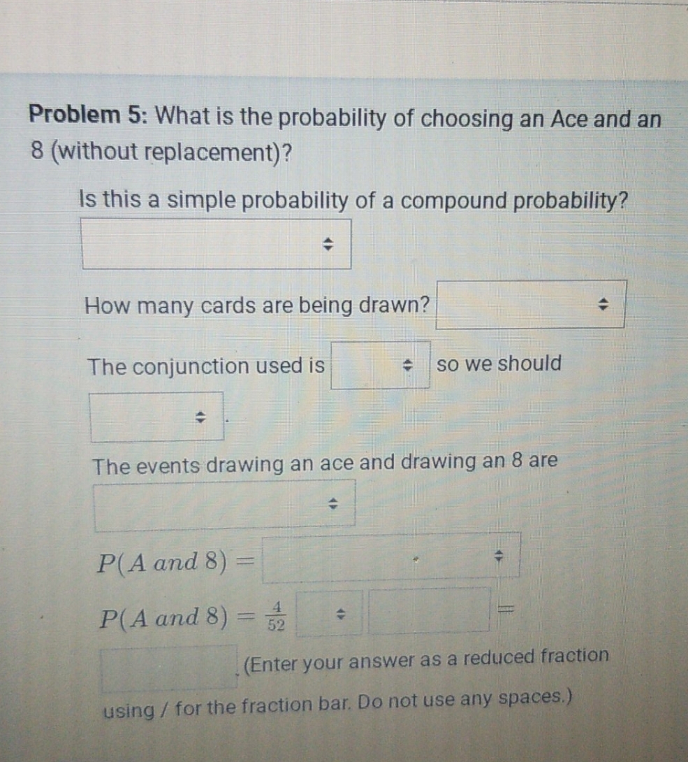 how to solve this problem Problem 5: What is the probability of